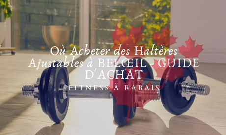 Où Acheter des Haltères Ajustables à BELŒIL - GUIDE D'ACHAT