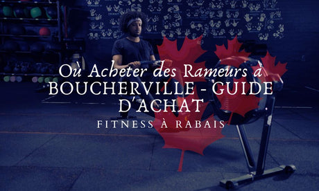 Où Acheter des Rameurs à BOUCHERVILLE - GUIDE D'ACHAT