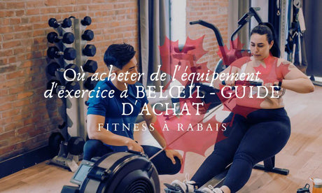 Où acheter de l'équipement d'exercice à BELŒIL - GUIDE D'ACHAT