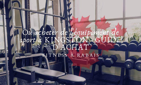 Où acheter de l'équipement de sport à KINGSTON - GUIDE D'ACHAT