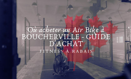 Où acheter un Air Bike à BOUCHERVILLE - GUIDE D'ACHAT