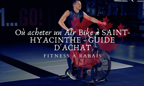 Où acheter un Air Bike à SAINT-HYACINTHE - GUIDE D'ACHAT