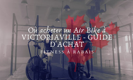 Où acheter un Air Bike à VICTORIAVILLE - GUIDE D'ACHAT