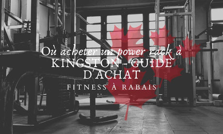 Où acheter un power rack à KINGSTON - GUIDE D'ACHAT