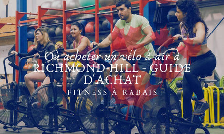 Où acheter un vélo à air à RICHMOND-HILL - GUIDE D'ACHAT