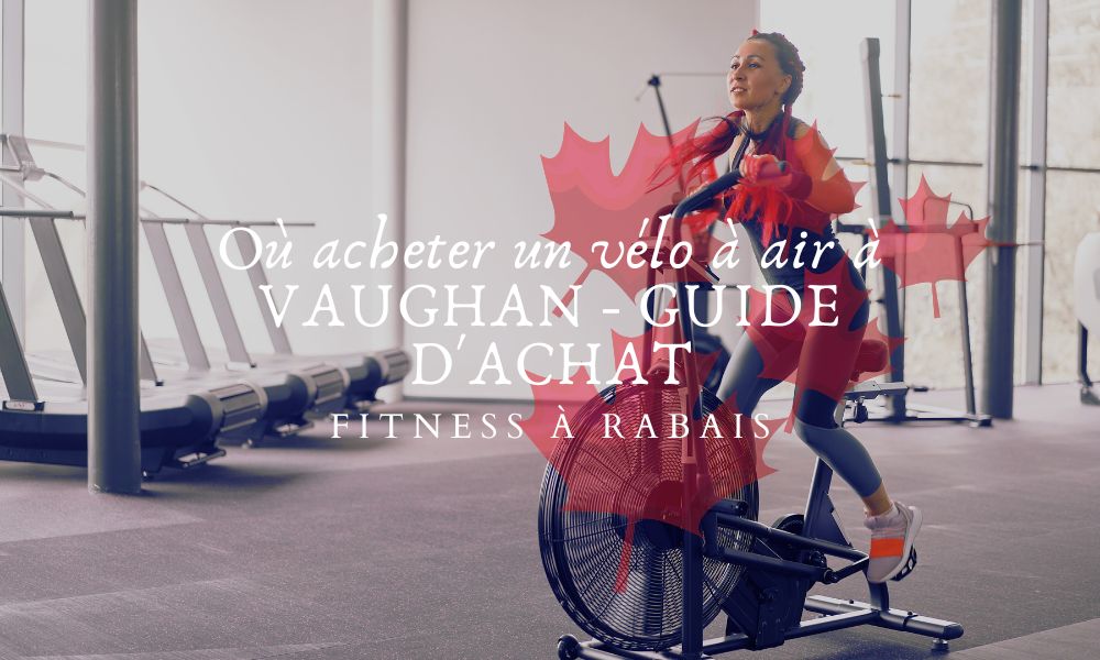 Où acheter un vélo à air à VAUGHAN - GUIDE D'ACHAT