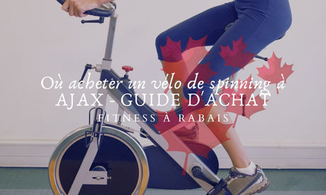 Où acheter un vélo de spinning à AJAX - GUIDE D'ACHAT