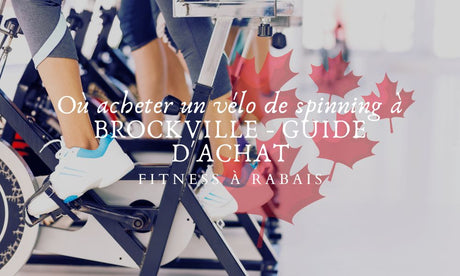 Où acheter un vélo de spinning à BROCKVILLE - GUIDE D'ACHAT