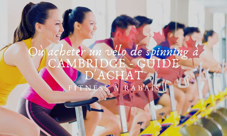 Où acheter un vélo de spinning à CAMBRIDGE - GUIDE D'ACHAT