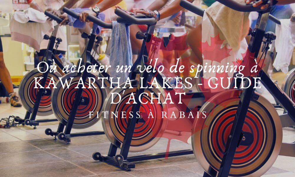 Où acheter un vélo de spinning à KAWARTHA LAKES - GUIDE D'ACHAT