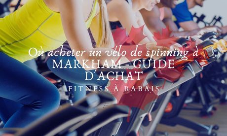 Où acheter un vélo de spinning à MARKHAM - GUIDE D'ACHAT