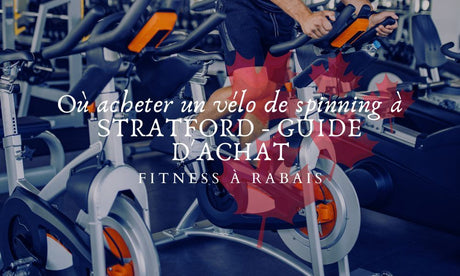 Où acheter un vélo de spinning à STRATFORD - GUIDE D'ACHAT