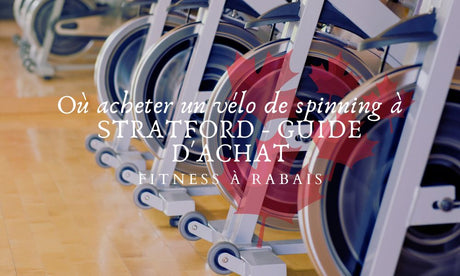 Où acheter un vélo de spinning à STRATFORD - GUIDE D'ACHAT