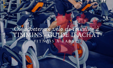 Où acheter un vélo de spinning à TIMMINS - GUIDE D'ACHAT