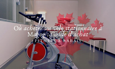 Où acheter un vélo stationnaire à Magog: Guide d'achat