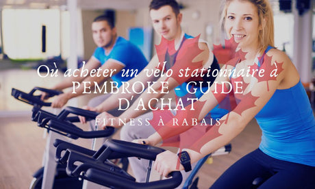 Où acheter un vélo stationnaire à PEMBROKE - GUIDE D'ACHAT