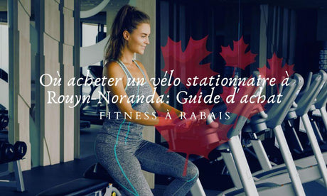 Où acheter un vélo stationnaire à Rouyn-Noranda: Guide d'achat
